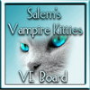 Salem's Vampire Kitties VE Board